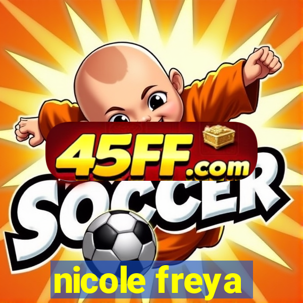 nicole freya